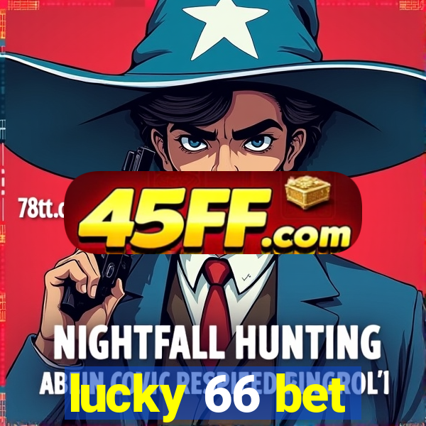 lucky 66 bet